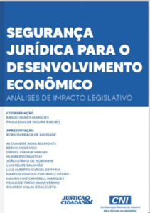 Segurança jurídica para o desenvolvimento econômico – Análises de impacto legislativo Dica Cultural AASP agosto